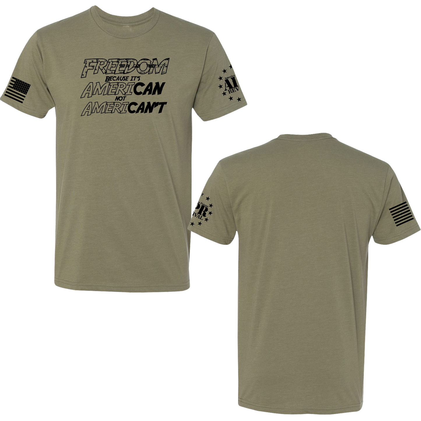 Freedom: AmeriCAN, not AmeriCAN'T - Premium from American Patriot Revival - Just $24.99! Shop now at American Patriot RevivalFreedom: AmeriCAN, not AmeriCAN'T