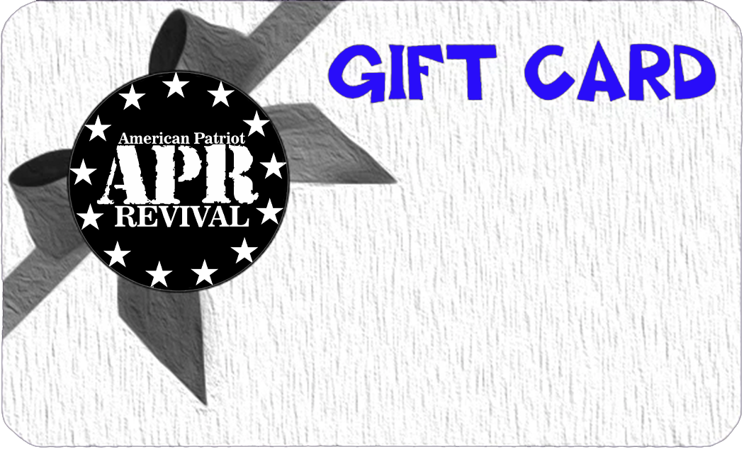 American Patriot Revival Gift Card - Premium  from American Patriot Revival - Just $10! Shop now at American Patriot RevivalAmerican Patriot Revival Gift Card