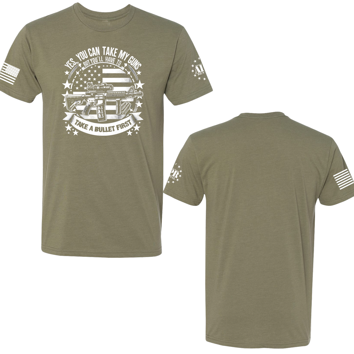 Take a bullet first - Premium from American Patriot Revival - Just $24.99! Shop now at American Patriot RevivalTake a bullet first
