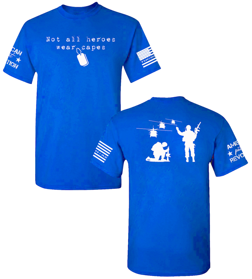 Not all heroes wear capes - Premium  from American Patriot Revival - Just $24.99! Shop now at American Patriot RevivalNot all heroes wear capes