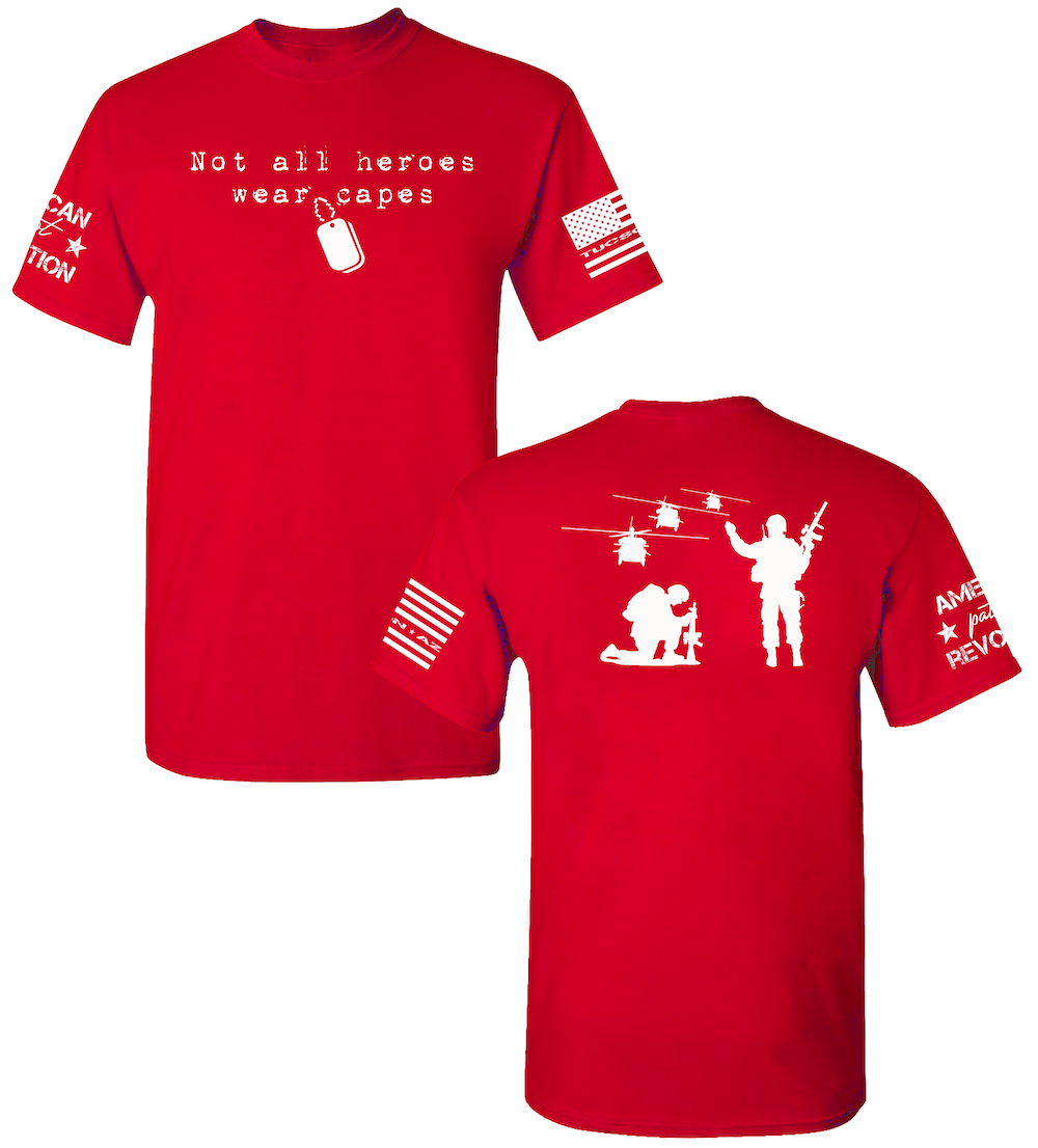 Not all heroes wear capes - Premium  from American Patriot Revival - Just $24.99! Shop now at American Patriot RevivalNot all heroes wear capes